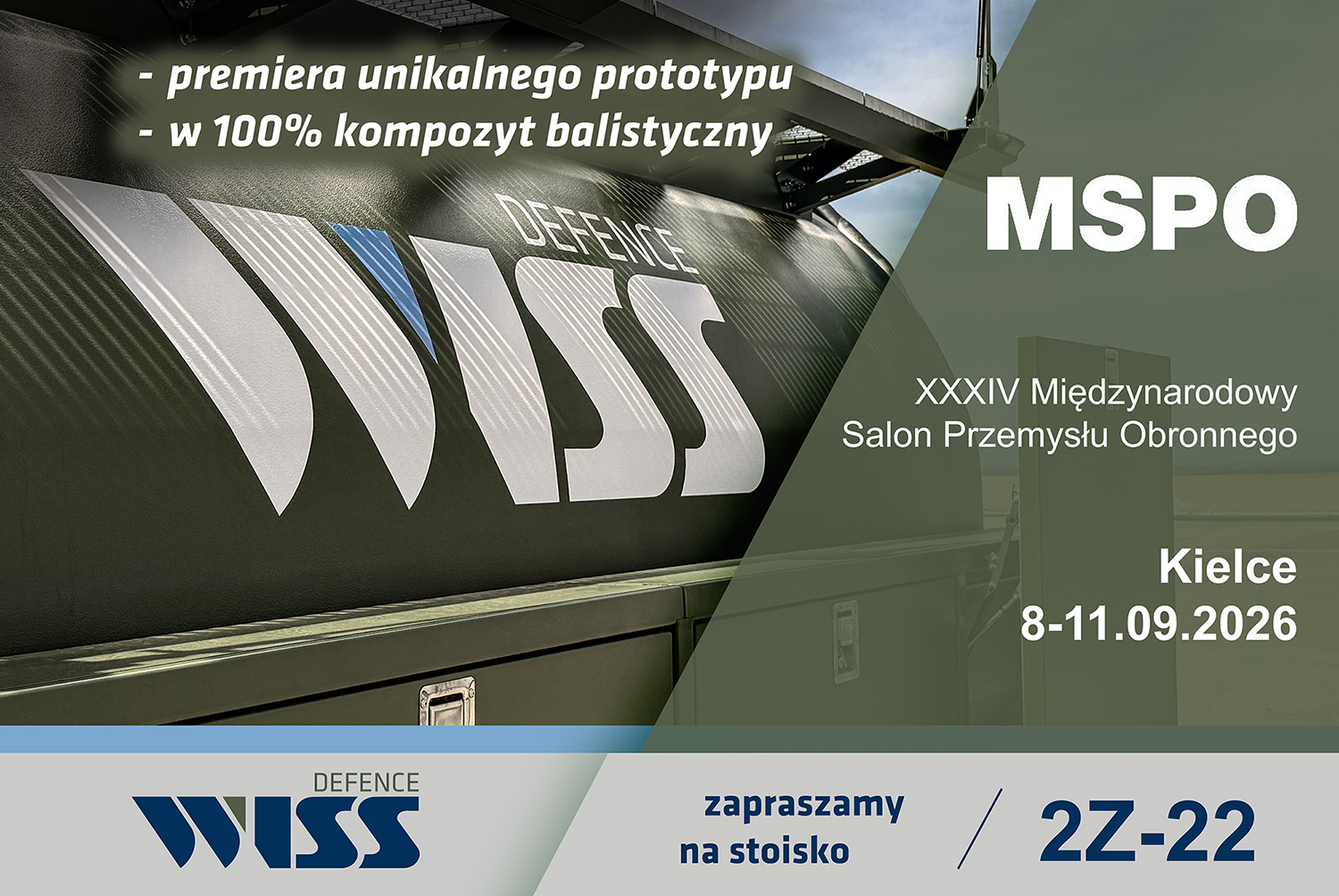 We will be at the MSPO Defense Fair in Kielce